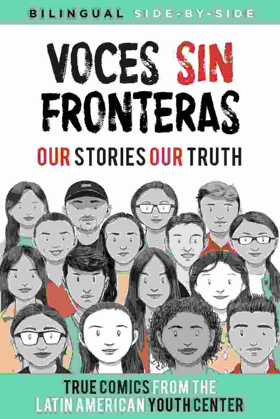 Voces Sin Fronteras: The Stories of Our Youth